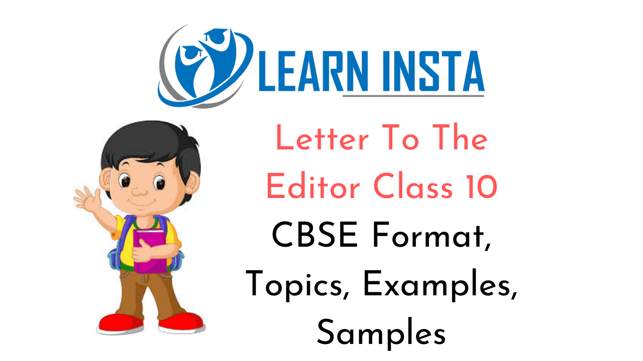 Letter To The Editor Class 10 CBSE Format Topics Examples Samples 