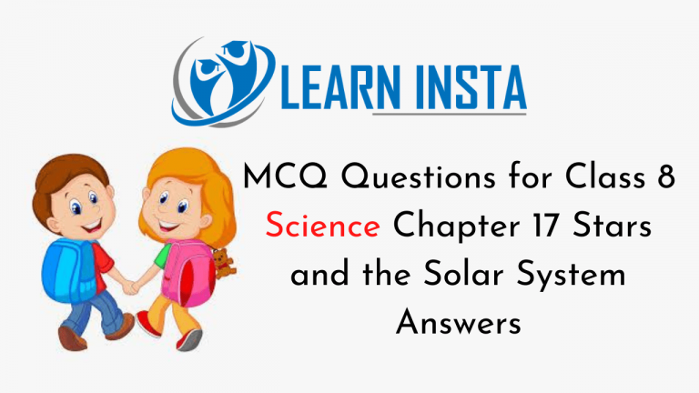 MCQ Questions for Class 8 Science Chapter 17 Stars and the Solar System ...