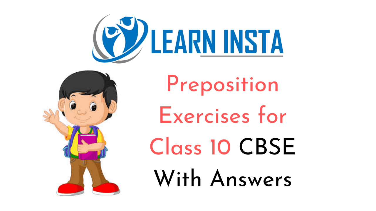 Preposition Exercises for Class 10