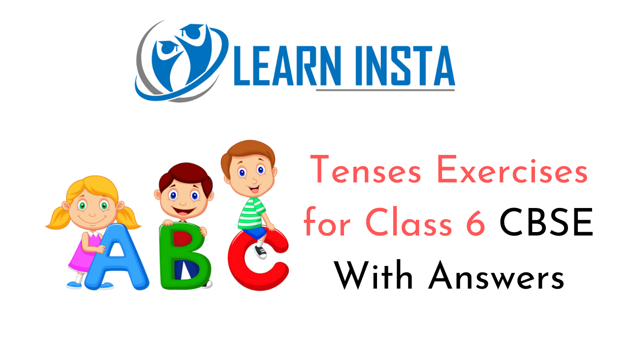 tenses-exercises-for-class-6-cbse-with-answers-mcq-questions