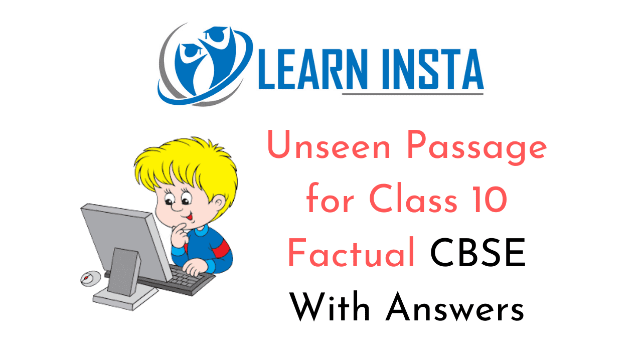 Unseen Passage for Class 10 Factual