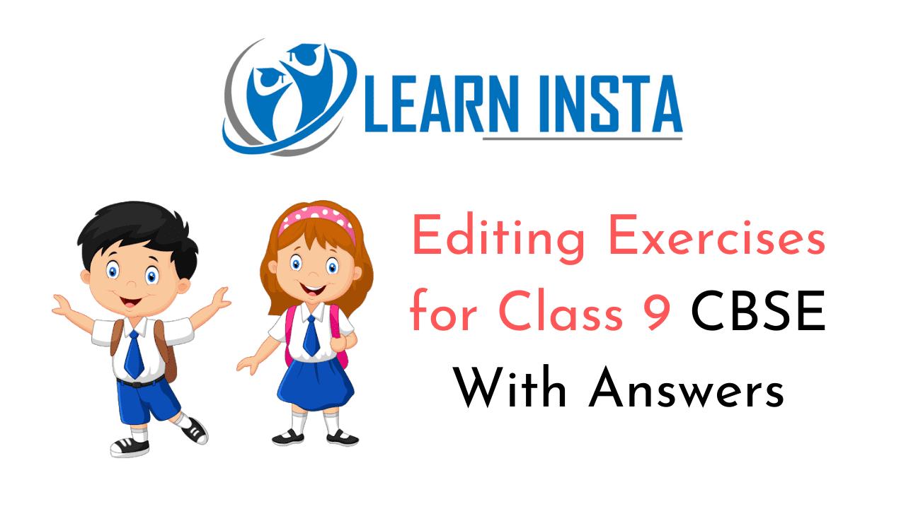 Editing Exercises for Class 9
