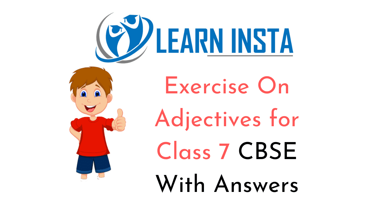 Exercise On Adjectives for Class 7