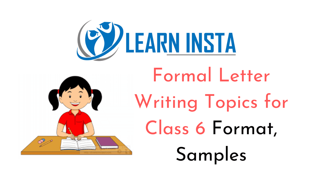Formal Letter Writing Topics for Class 6