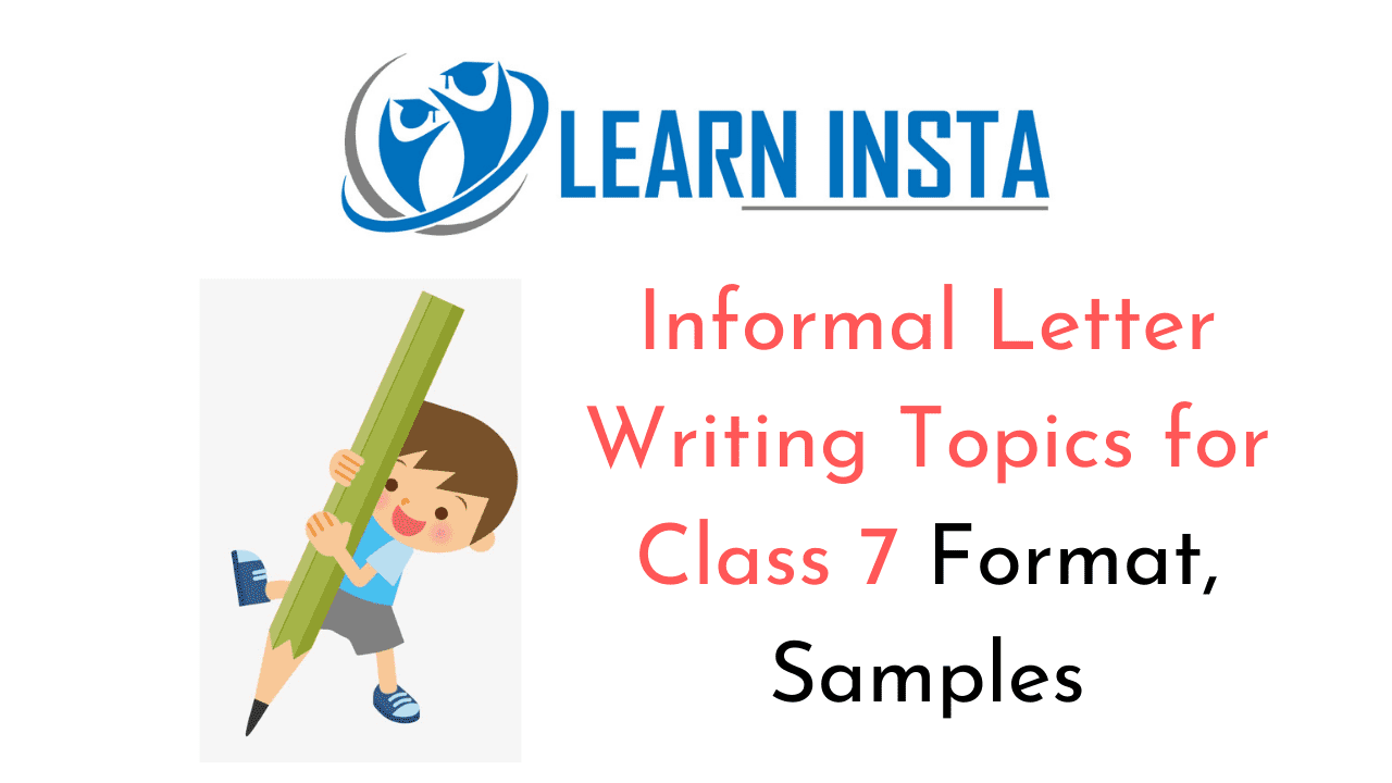 Informal Letter Writing Topics for Class 7