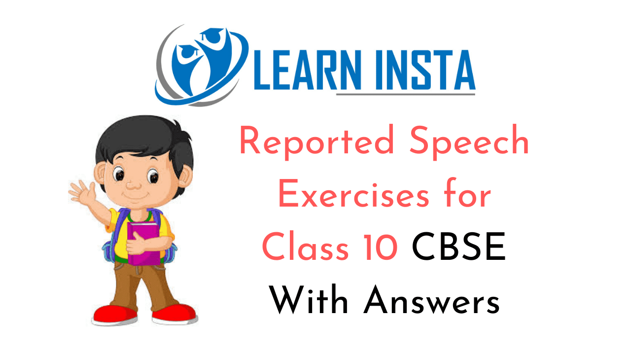 Reported Speech Exercises for Class 10