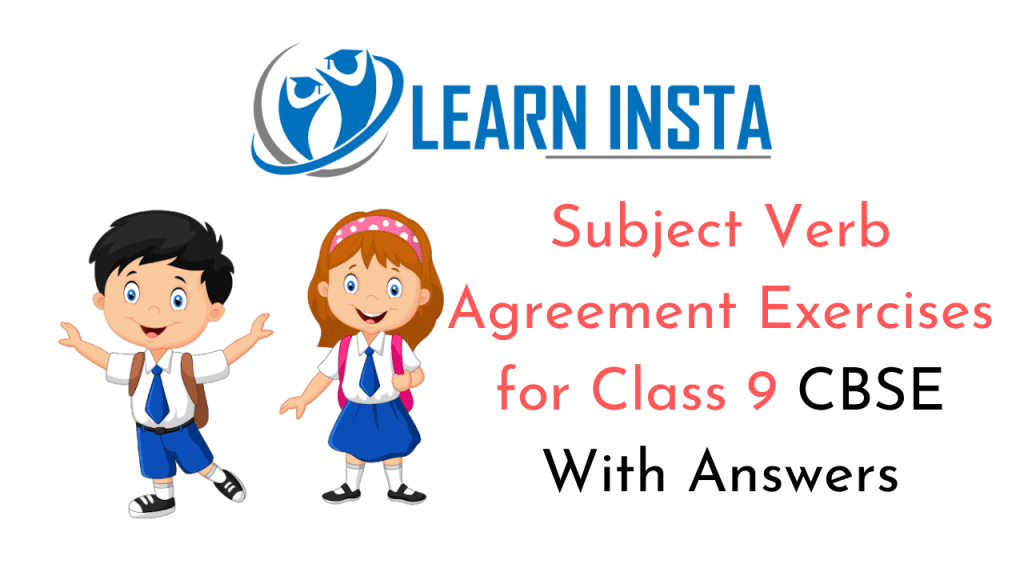 Subject Verb Agreement Exercises For Class 9 CBSE With Answers MCQ 
