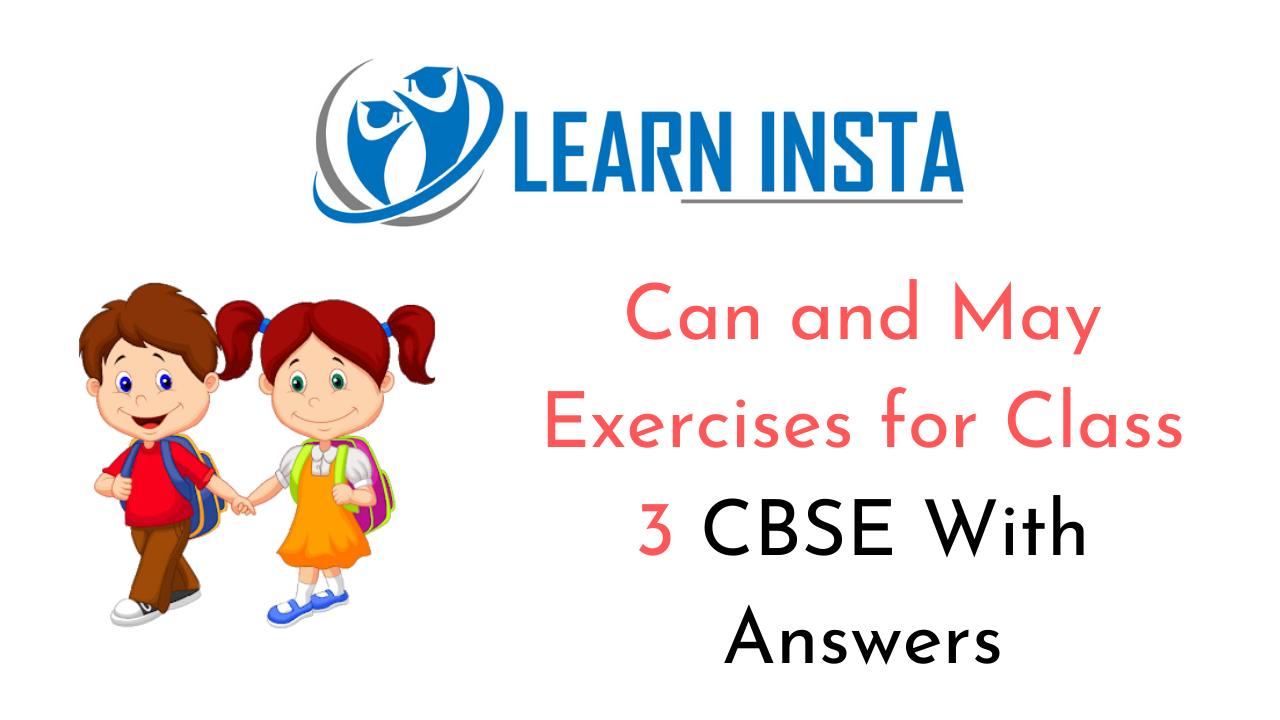 Can and May Worksheet Exercises for Class 3 CBSE with Answers 1