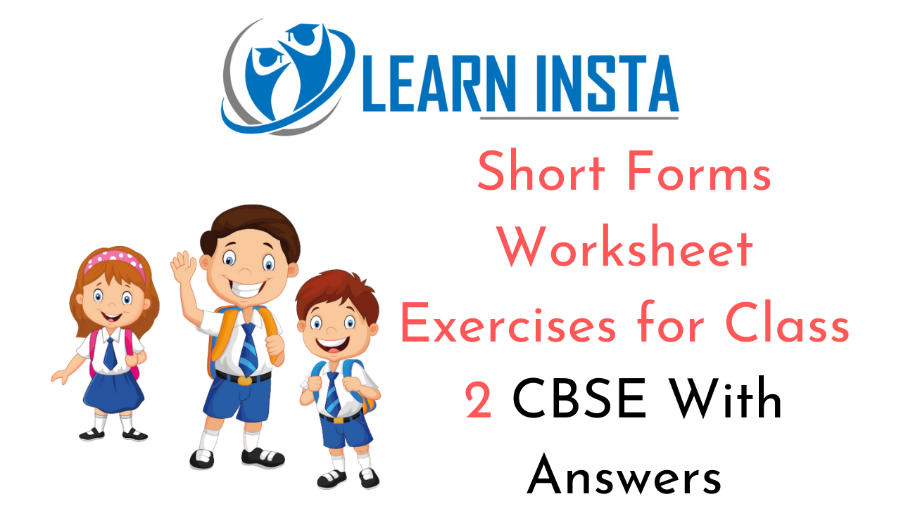 short-forms-worksheet-exercises-for-class-2-examples-with-answers-cbse