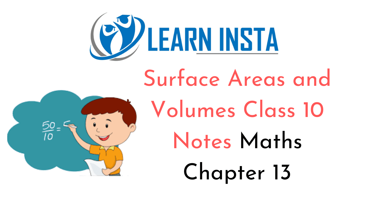 Surface Areas and Volumes Class 10 Notes