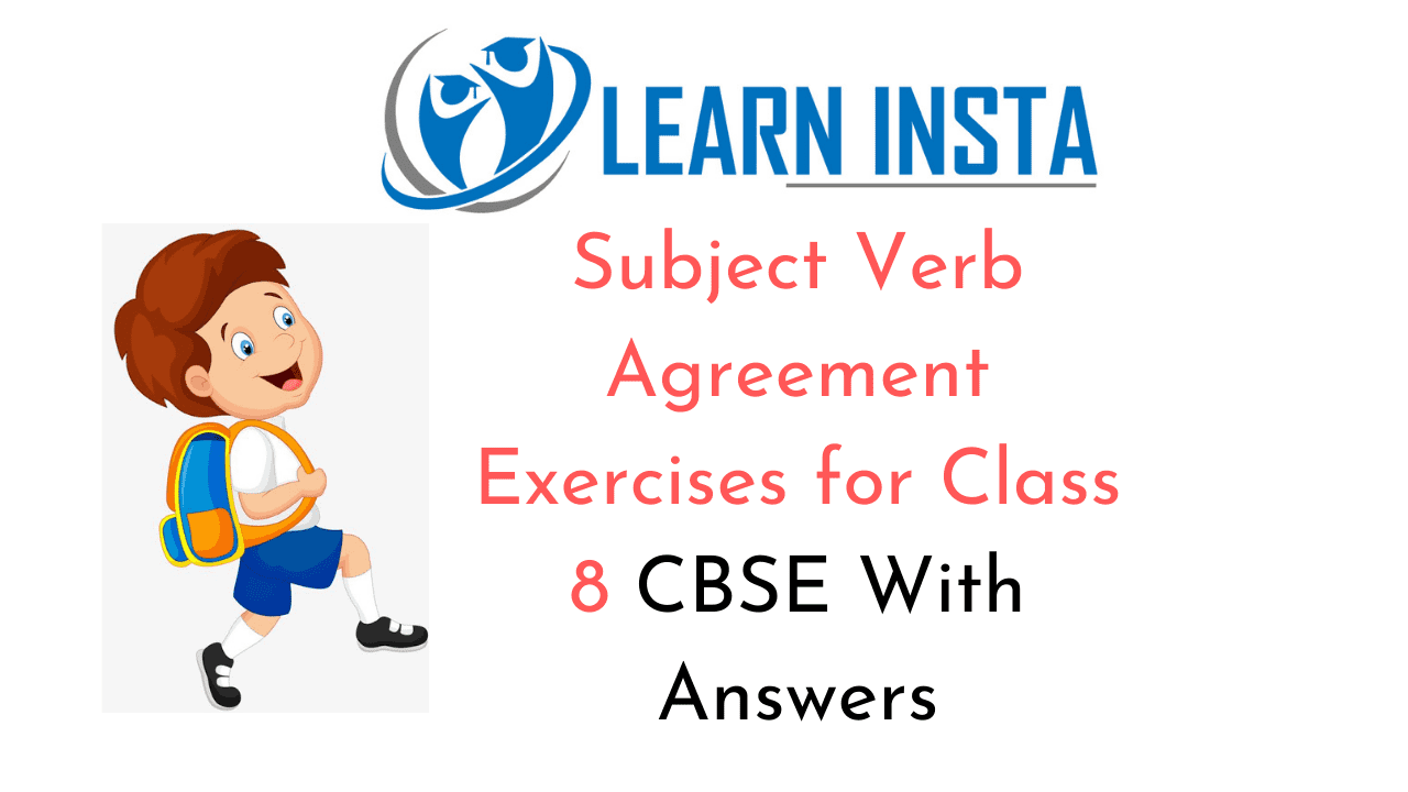 Subject Verb Agreement Exercises For Class 8 Icse