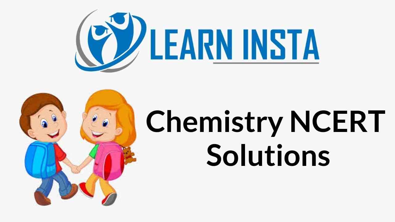 chemistry-ncert-solutions