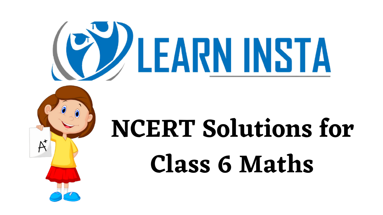 NCERT Solutions for Class 6 Maths