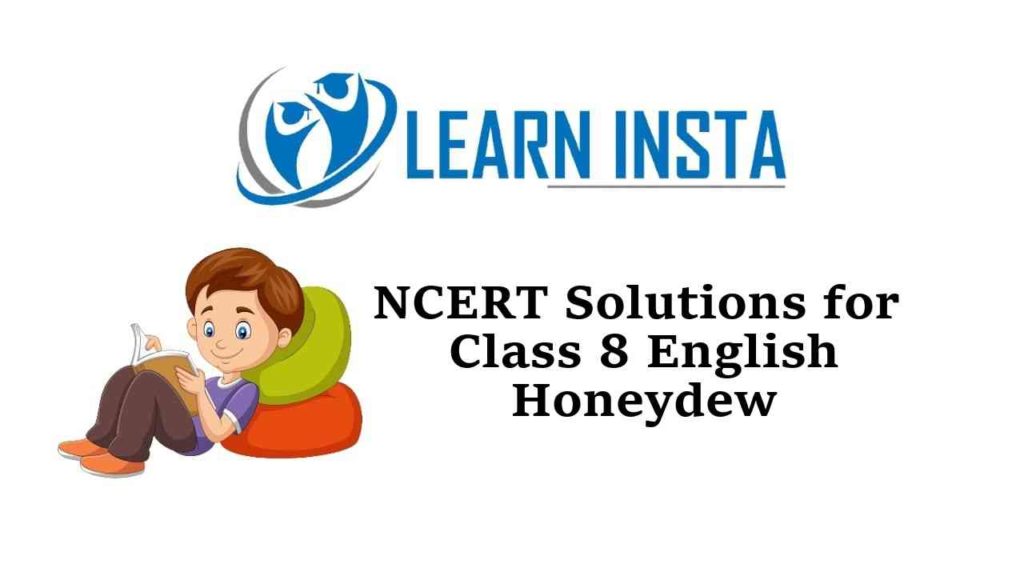 All Chapters Free NCERT Solutions for Class 8 English Honeydew PDF