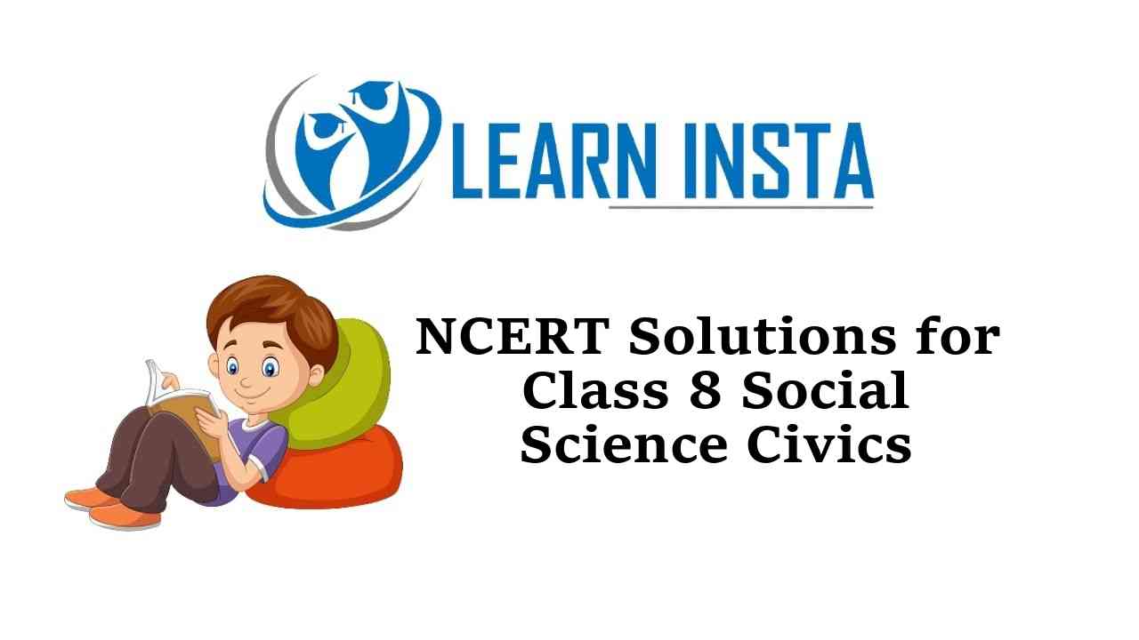 NCERT Solutions for Class 8 Social Science Civics