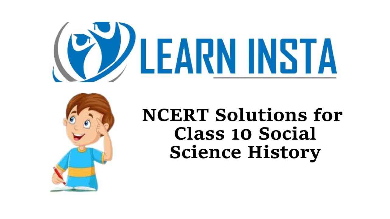 Class 10 History NCERT Solutions