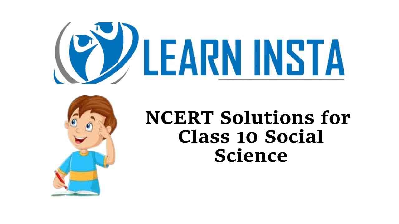 Class 10 Social Science NCERT Solution