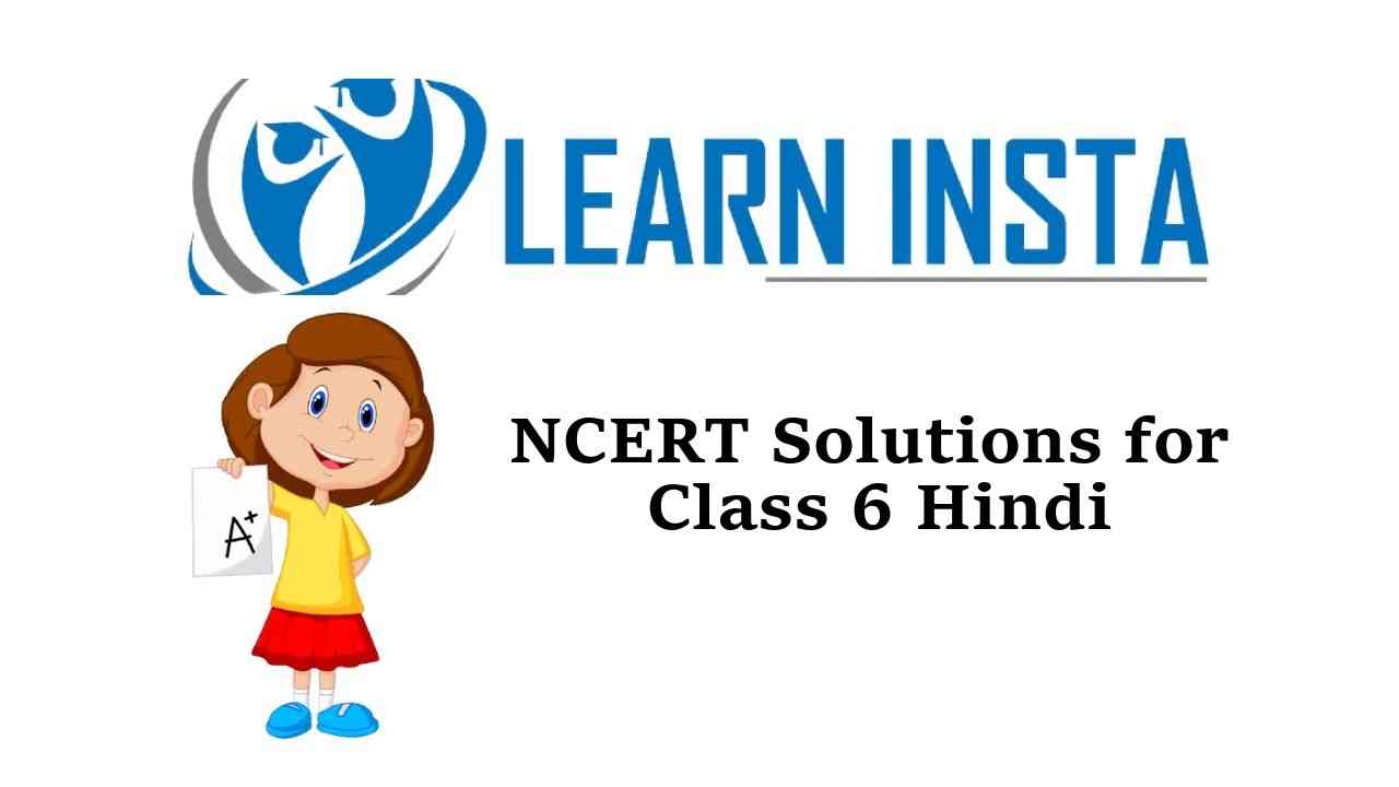 NCERT Solutions for Class 6 Hindi