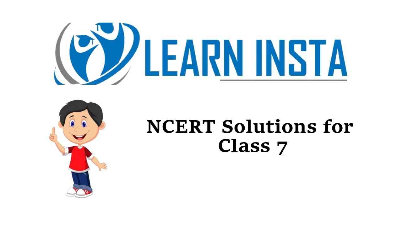 NCERT Solutions for Class 7